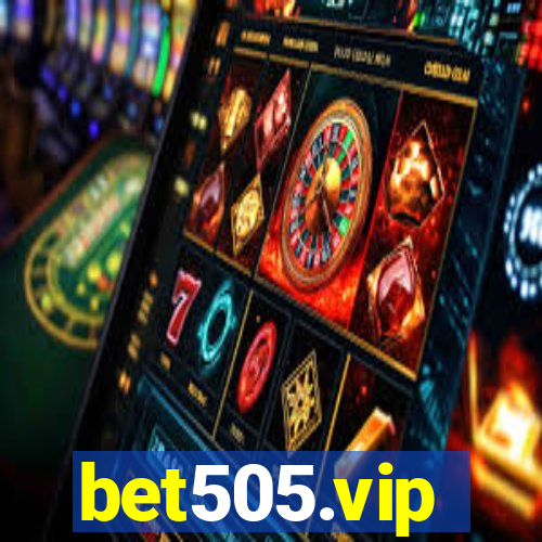 bet505.vip