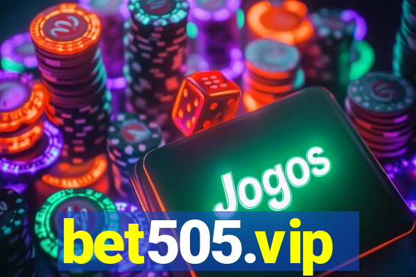 bet505.vip