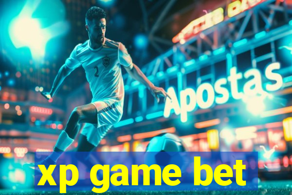 xp game bet