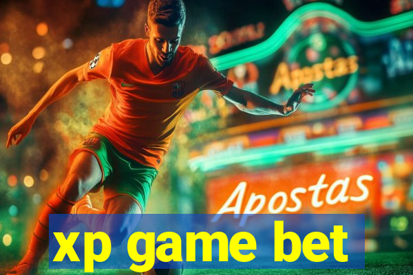 xp game bet
