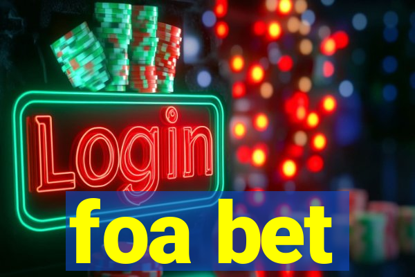 foa bet