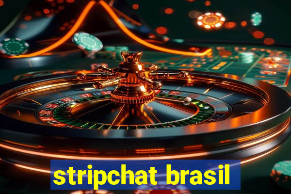 stripchat brasil