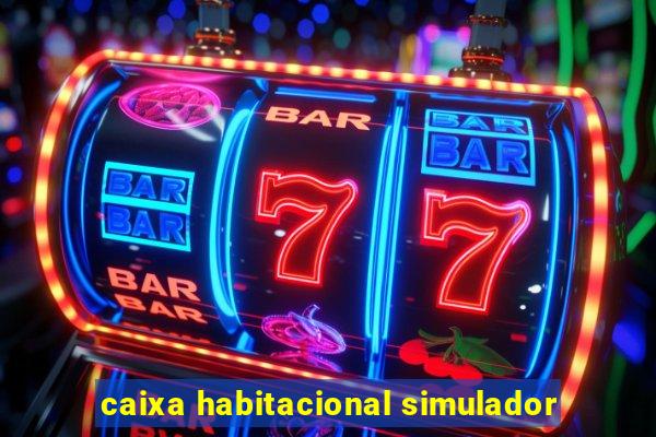 caixa habitacional simulador