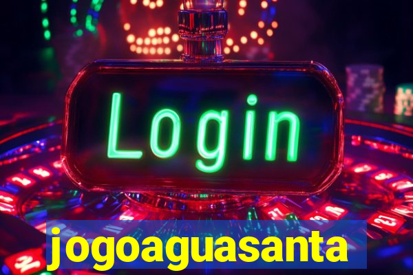 jogoaguasanta