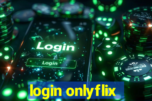 login onlyflix