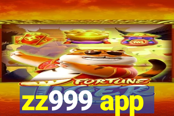 zz999 app