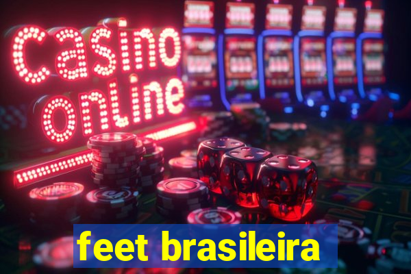 feet brasileira