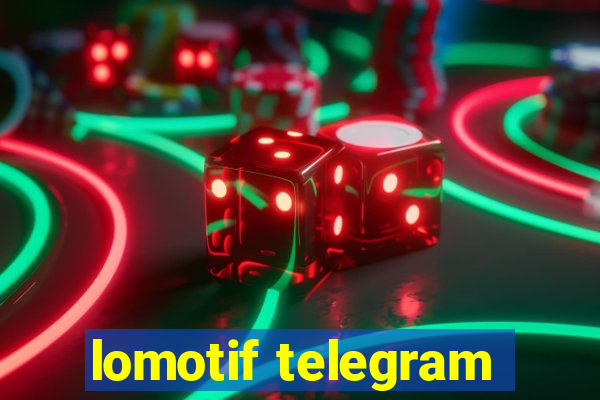 lomotif telegram