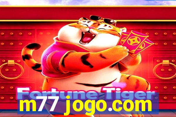 m77 jogo.com