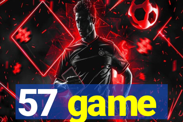 57 game