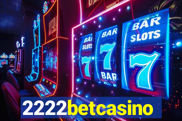2222betcasino