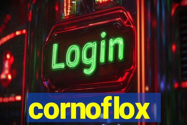 cornoflox