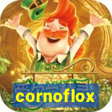 cornoflox
