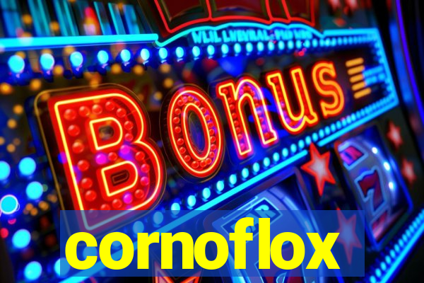 cornoflox