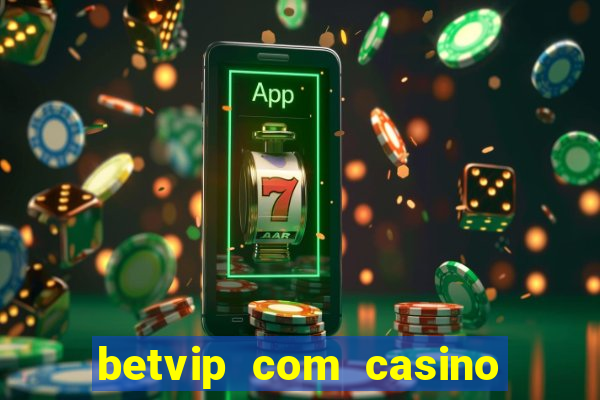 betvip com casino pgsoft fortune tiger