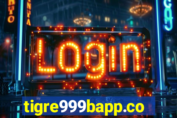 tigre999bapp.com