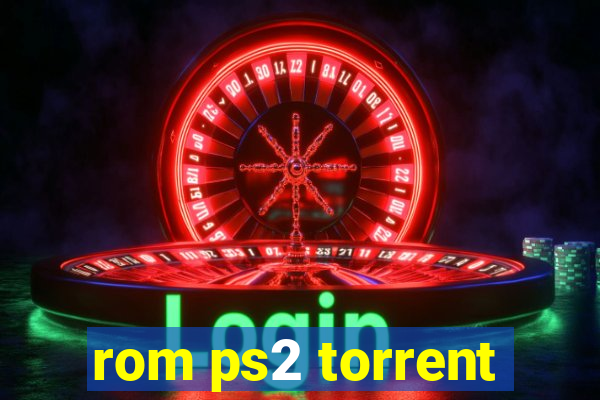 rom ps2 torrent