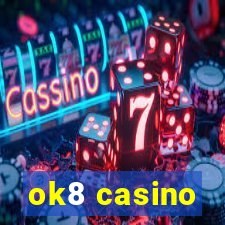 ok8 casino