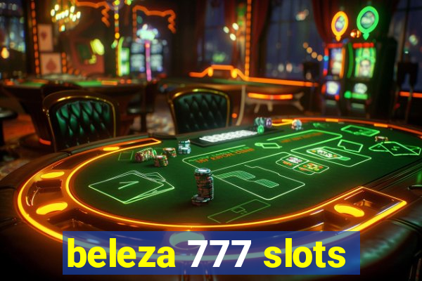 beleza 777 slots