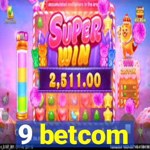 9 betcom