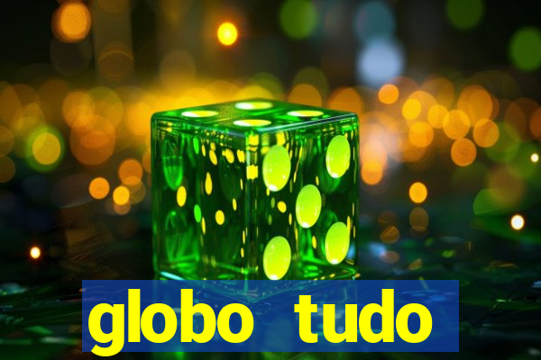 globo tudo absolutamente sobre esporte