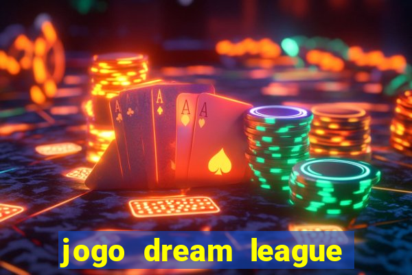 jogo dream league soccer 2016
