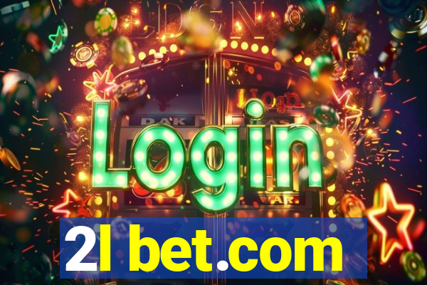 2l bet.com