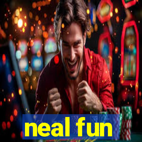 neal fun