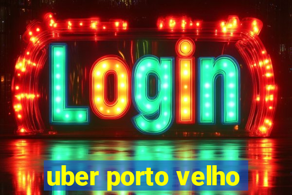 uber porto velho