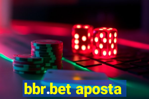bbr.bet aposta