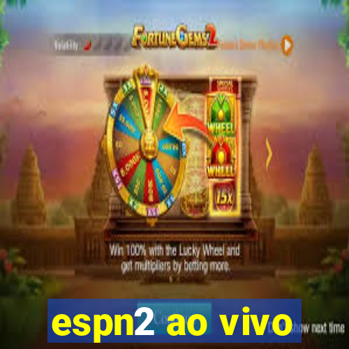 espn2 ao vivo