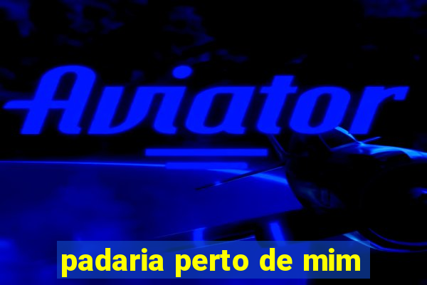padaria perto de mim
