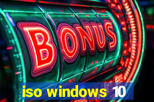 iso windows 10