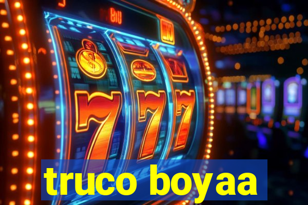 truco boyaa