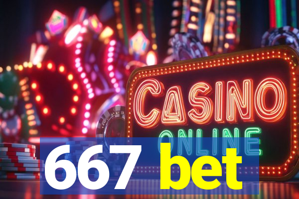 667 bet