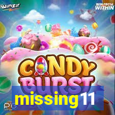 missing11