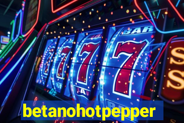 betanohotpepper