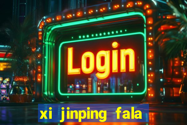 xi jinping fala quantos idiomas