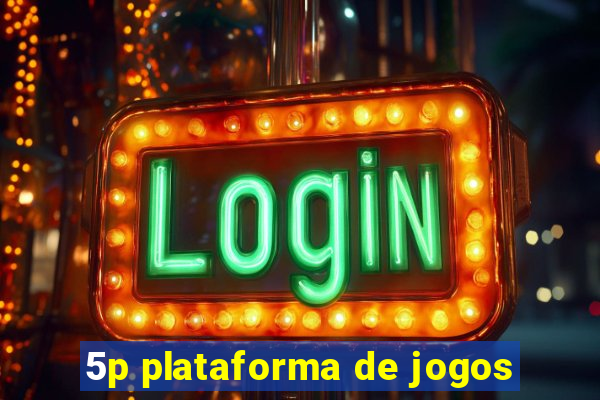 5p plataforma de jogos