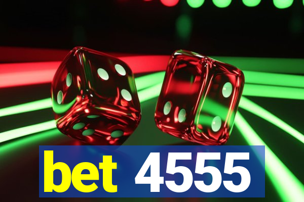 bet 4555
