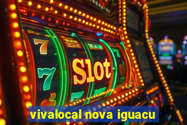 vivalocal nova iguacu