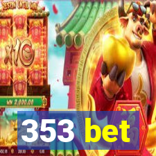 353 bet