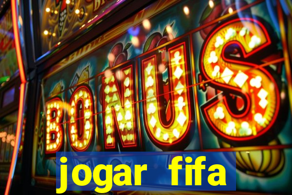 jogar fifa apostando dinheiro