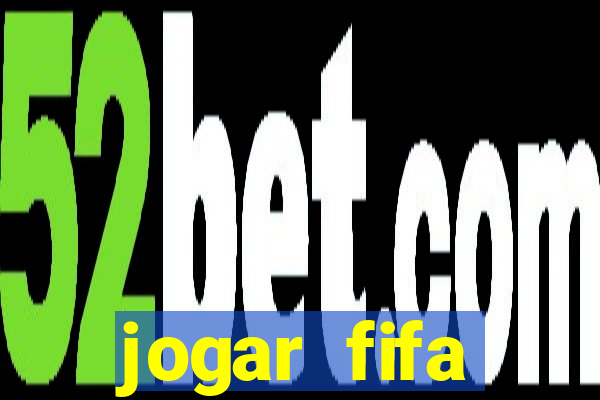 jogar fifa apostando dinheiro