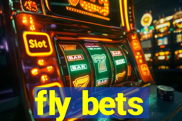 fly bets