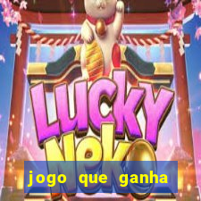 jogo que ganha dinheiro na internet