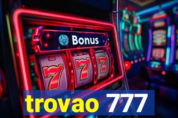 trovao 777