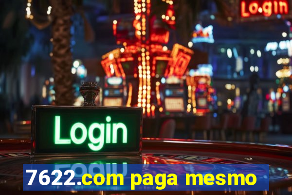 7622.com paga mesmo