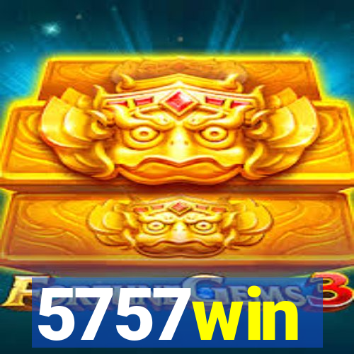 5757win