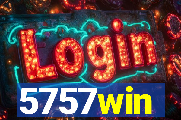 5757win